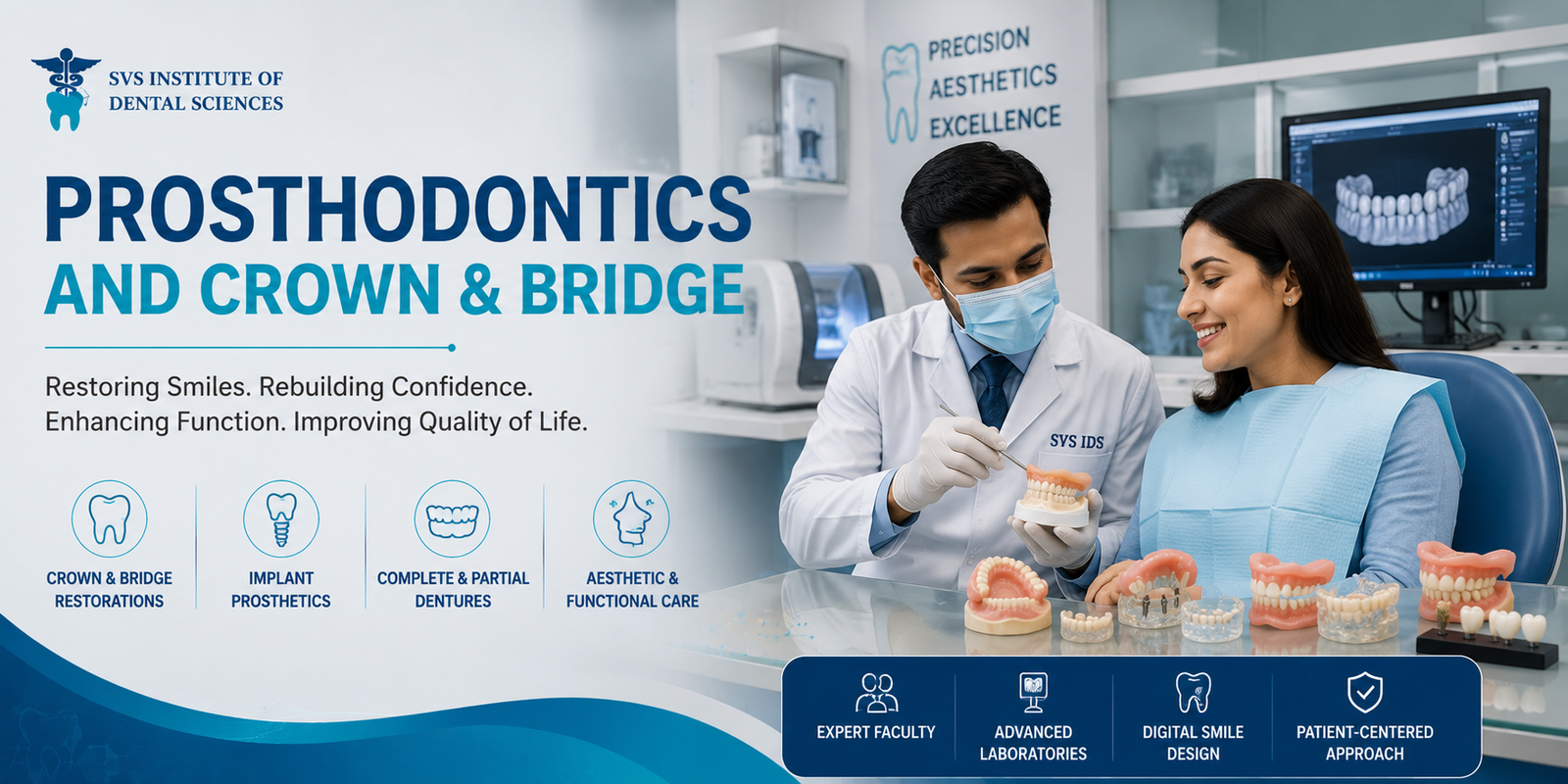 Prosthodontics and Crown & Bridge